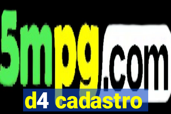 d4 cadastro